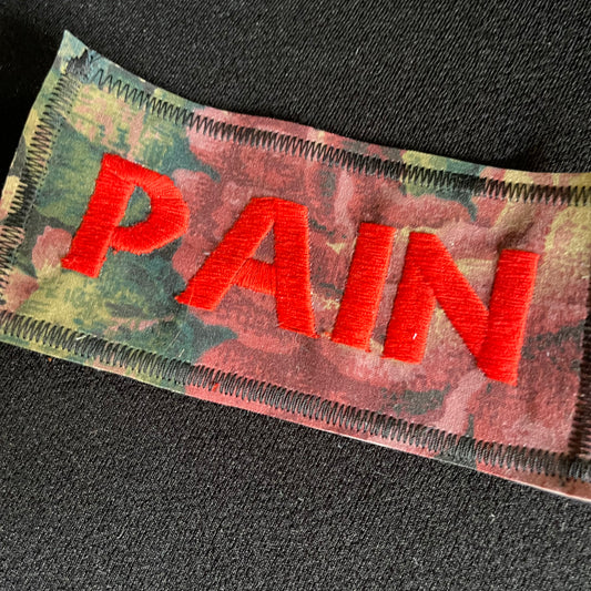 Pain Embroidered Patch