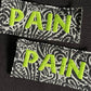 Pain Embroidered Patch