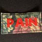 Pain Embroidered Patch