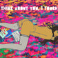 When I Think About You, I Touch Myself Card