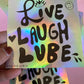 Live Laugh Lube Sticker