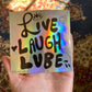 Live Laugh Lube Sticker