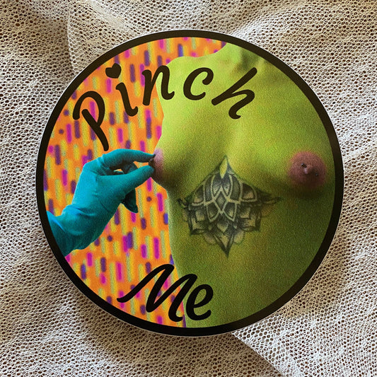 pinch me live action vinyl sticker