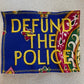Embroidered Defund the Police Patch