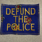 Embroidered Defund the Police Patch