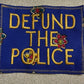 Embroidered Defund the Police Patch
